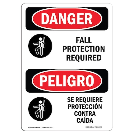 OSHA Danger Sign, Fall Protection Required Bilingual, 14in X 10in Decal